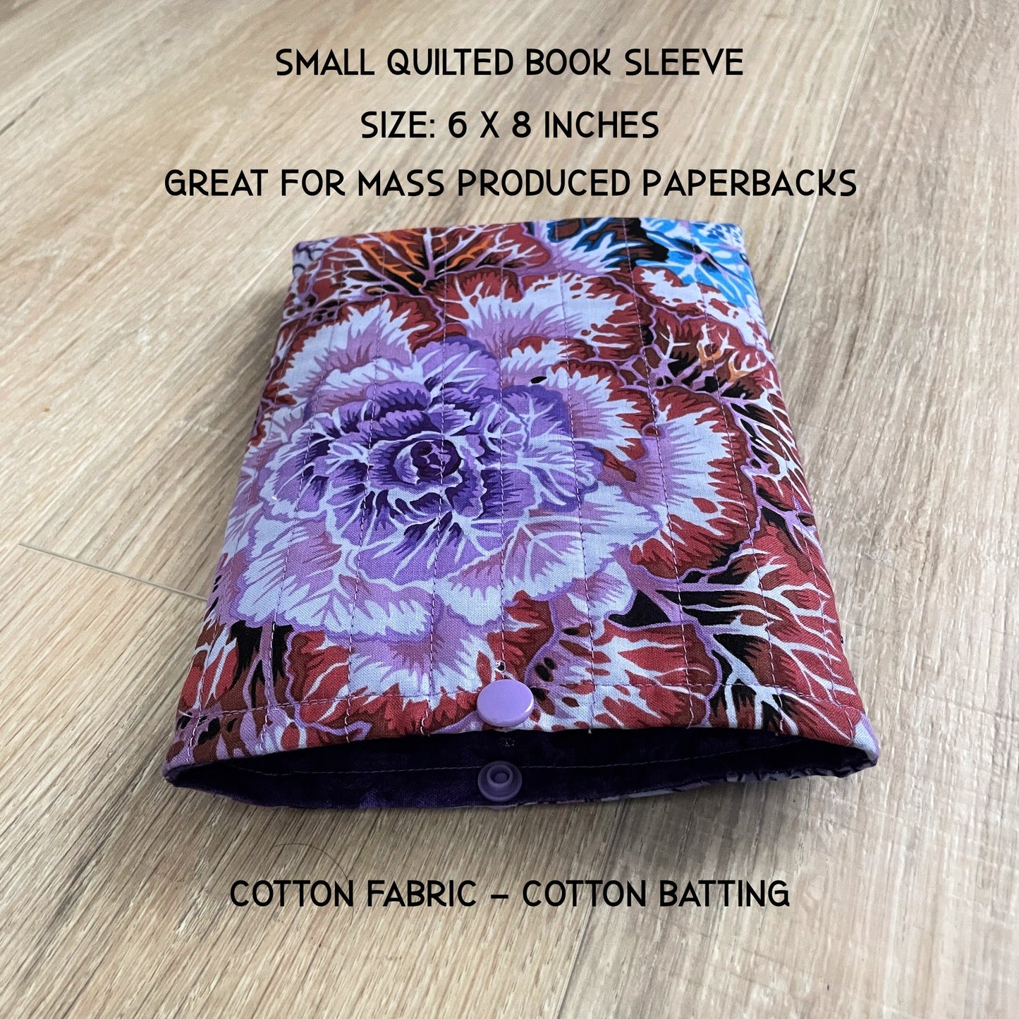 Floral Fabric Book Cover: Quilted Book Sleeve, Snap Closure