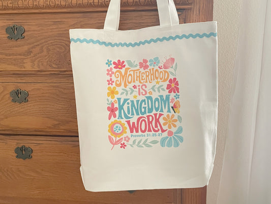 Motherhood is Kingdom Work Tote Bag, Gift for Mom