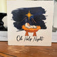 Oh Holy Night Wood Sign, Christmas Shelf Sitter Decor