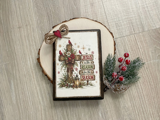 Christian Christmas Plaque – Jesus Is the Reason for the Season (5x7 Wood Sign)